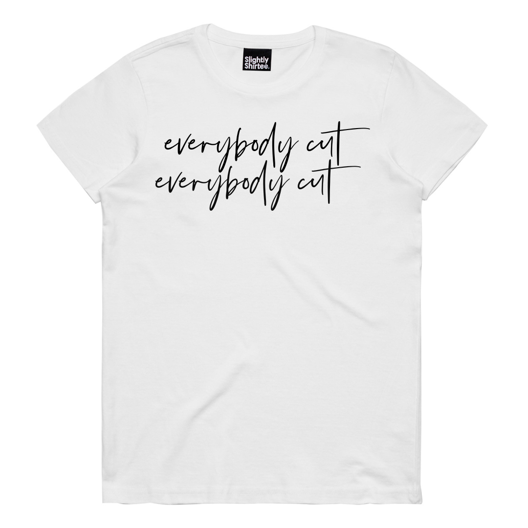 White slogan tee on a white background. Slogan says everybody cut as a reference to the 80s movie footloose
