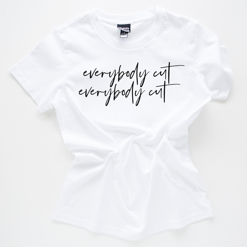 Everybody Cut Footloose Slogan Tee Buy online Slightly Shirtee