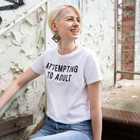 Woman with blonde hair wearing Slightly Shirtee Attempting to Adult Slogan Tshirt